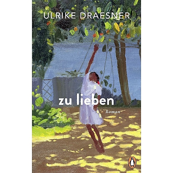 zu lieben, Ulrike Draesner