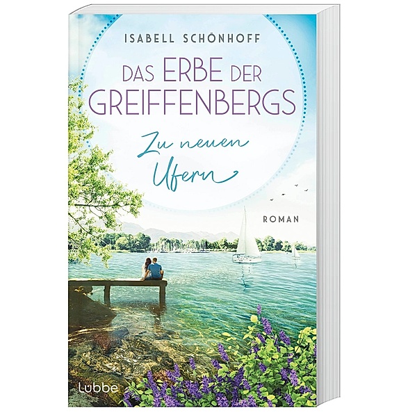 Zu neuen Ufern / Das Erbe der Greiffenbergs Bd.2, Isabell Schönhoff