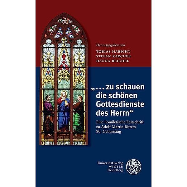 ... zu schauen die schönen Gottesdienste des Herrn