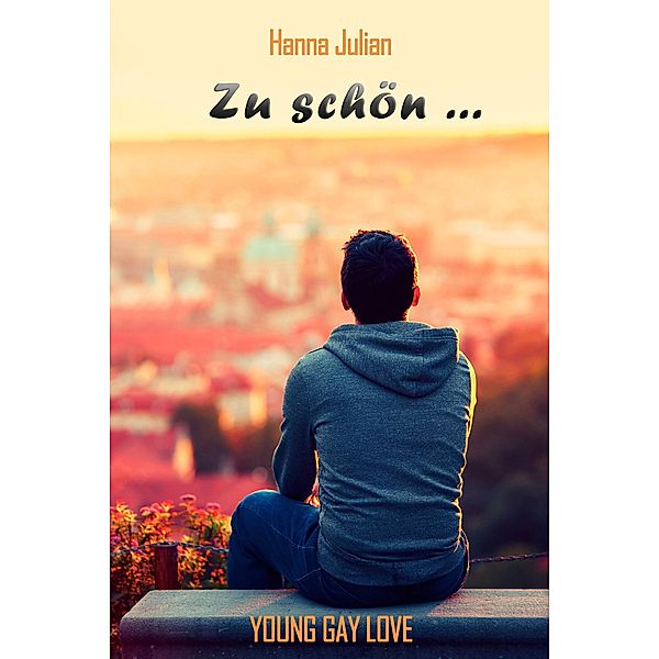 Zu schön ..., Hanna Julian