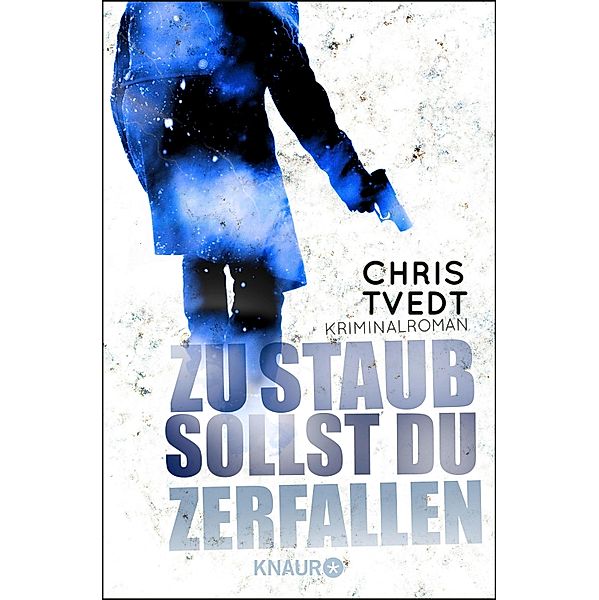 Zu Staub sollst du zerfallen / Kommissar Edvard Matre Bd.1, Chris Tvedt