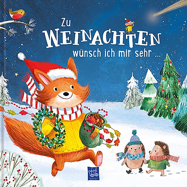 Zu Weihnachten wünsch ich mir sehr