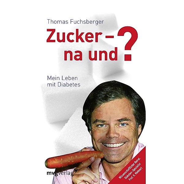 Zucker - na und?, Thomas Fuchsberger