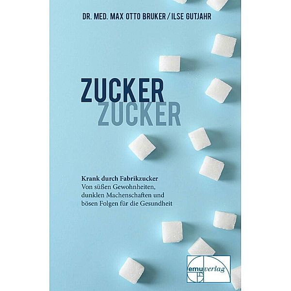 Zucker, Zucker, Max Otto Bruker