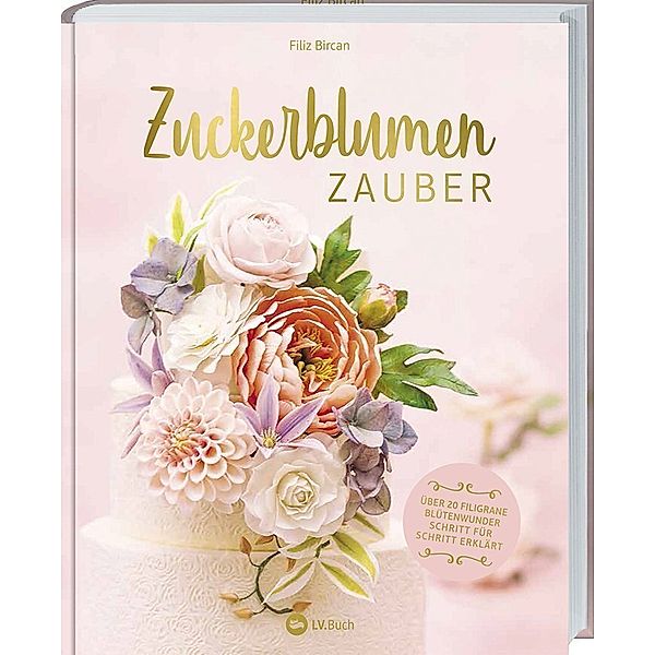 Zuckerblumen-Zauber, Filiz Bircan