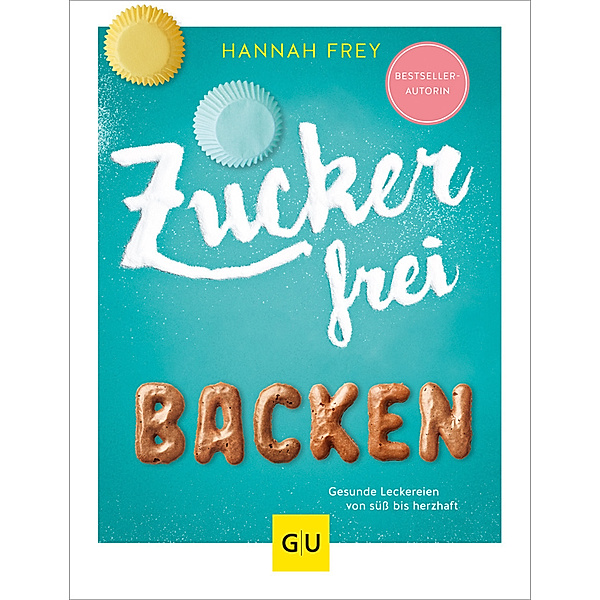 Zuckerfrei Backen, Hannah Frey