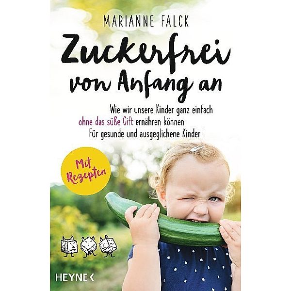 Zuckerfrei von Anfang an, Marianne Falck