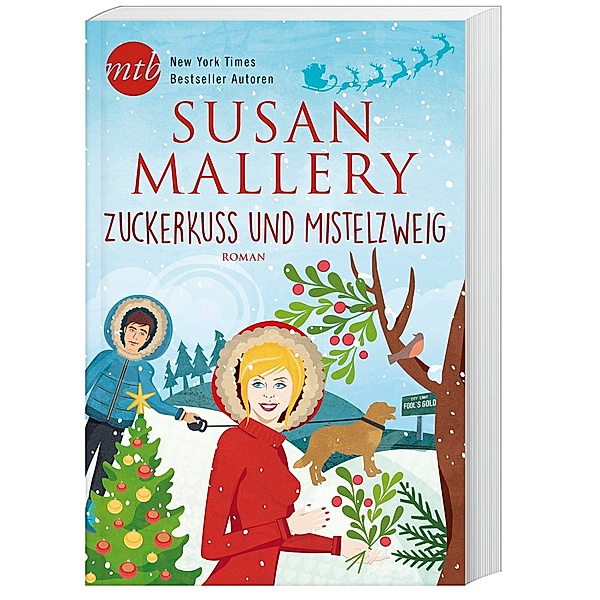Zuckerkuss und Mistelzweig / Fool's Gold Bd.19, Susan Mallery