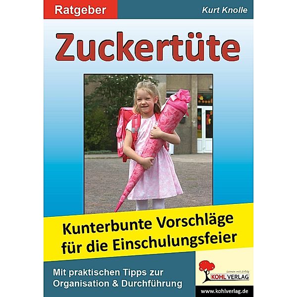 Zuckertüte, Kurt Knolle