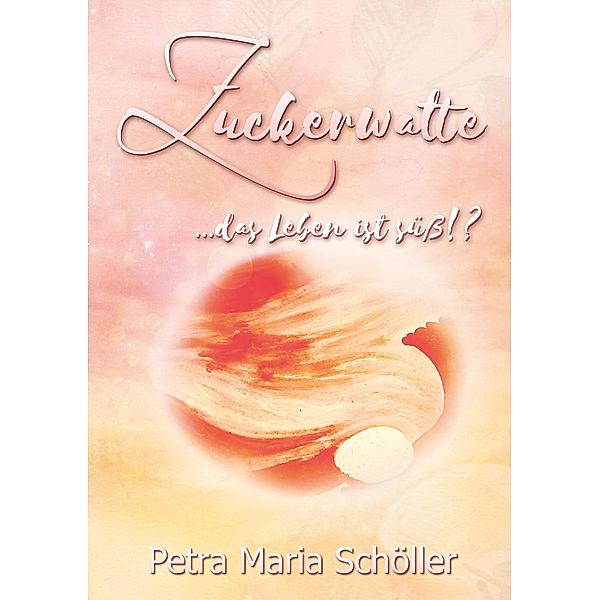 Zuckerwatte, Petra Schöller