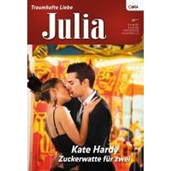 Zuckerwatte für zwei / Julia Romane Bd.24, Kate Hardy
