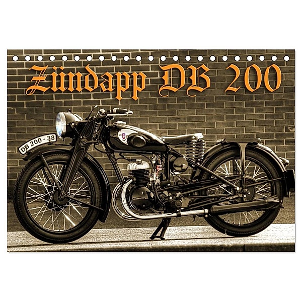 Zündapp DB 200 (Tischkalender 2024 DIN A5 quer), CALVENDO Monatskalender, Ingo Laue