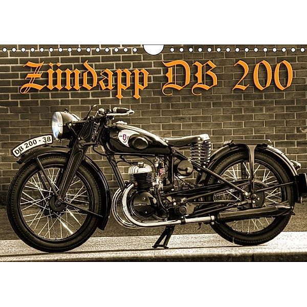 Zündapp DB 200 (Wandkalender 2019 DIN A4 quer), Ingo Laue