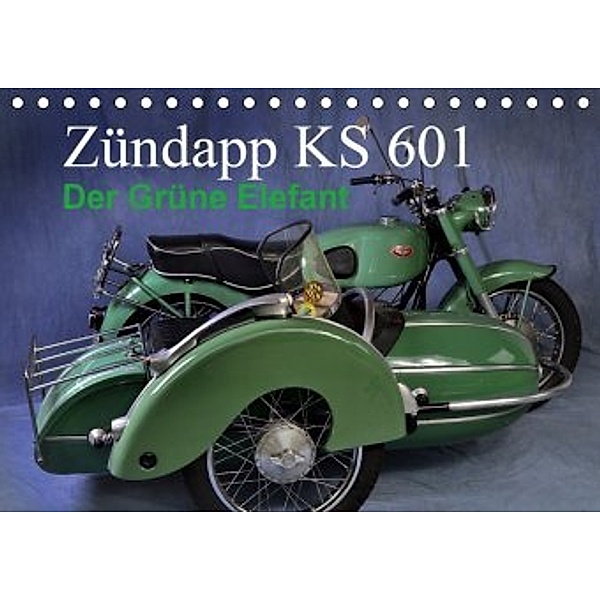 Zündapp KS 601 (Tischkalender 2020 DIN A5 quer), Ingo Laue