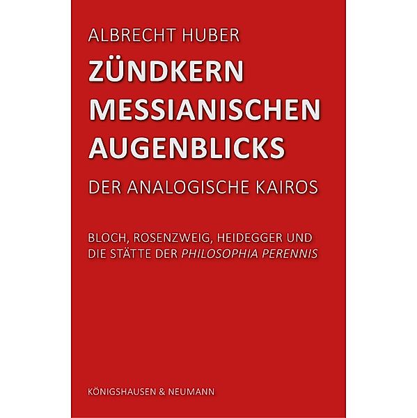 Zündkern messianischen Augenblicks, Albrecht Huber