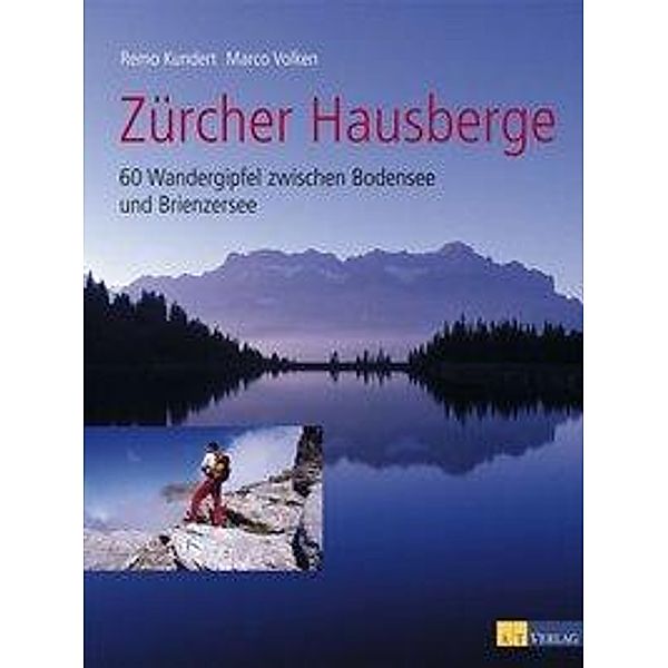 Zürcher Hausberge, Remo Kundert, Marco Volken