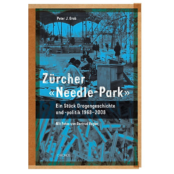 Zürcher 'Needle-Park', Peter Grob
