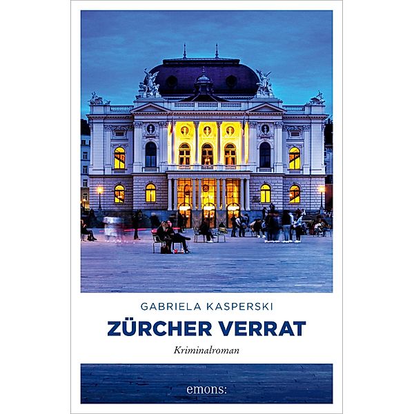 Zürcher Verrat / Schnyder & Meier Bd.9, Gabriela Kasperski