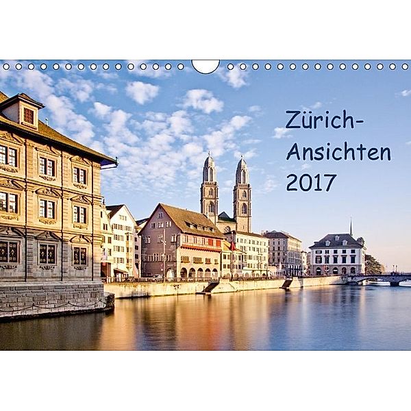 Zürich-Ansichten 2017CH-Version (Wandkalender 2017 DIN A4 quer), Sven Jaenecke