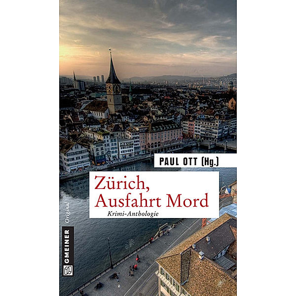 Zürich, Ausfahrt Mord, Paul Ott
