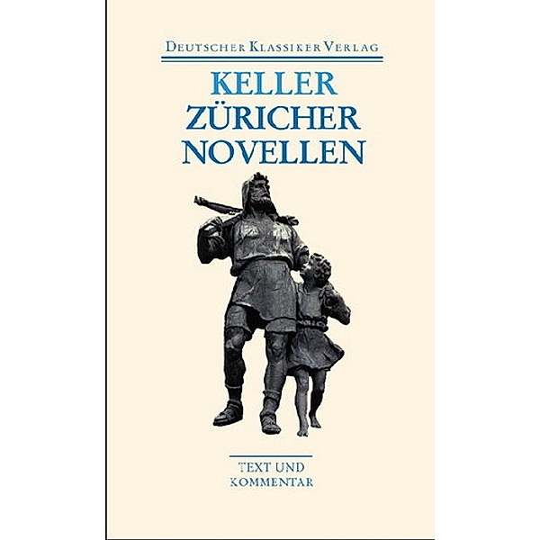 Züricher Novellen, Gottfried Keller