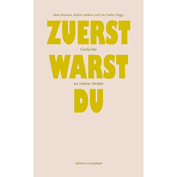 Zuerst warst du