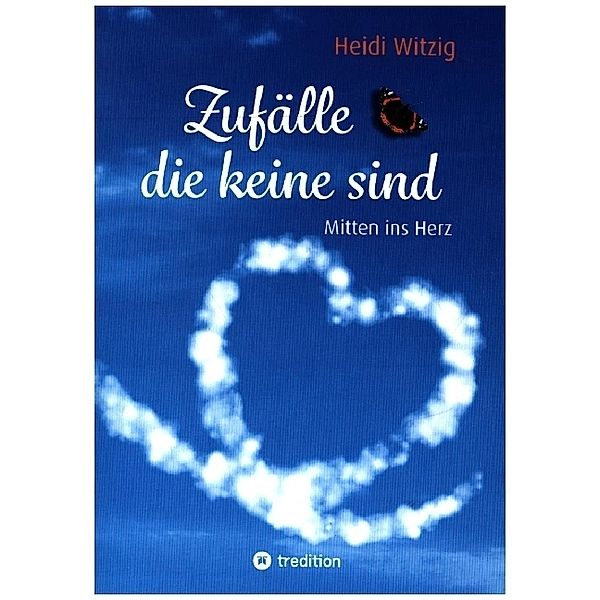 Zufälle, die keine sind, Heidi Witzig