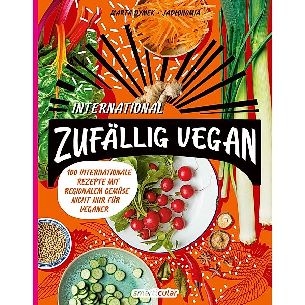 Zufällig vegan - International, Marta Dymek