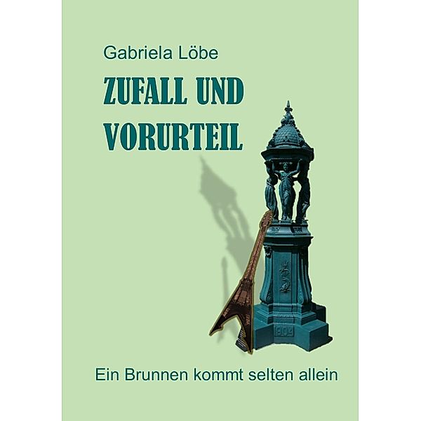 Zufall und Vorurteil, Gabriela Löbe