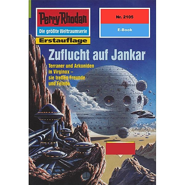 Zuflucht auf Jankar (Heftroman) / Perry Rhodan-Zyklus Das Reich Tradom Bd.2105, Arndt Ellmer