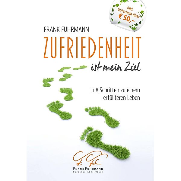 Zufriedenheit ist mein Ziel, Frank Fuhrmann