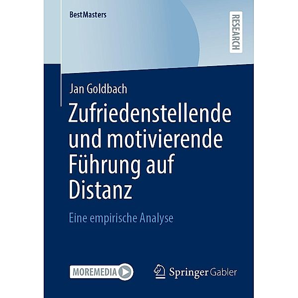 Zufriedenstellende und motivierende Führung auf Distanz / BestMasters, Jan Goldbach