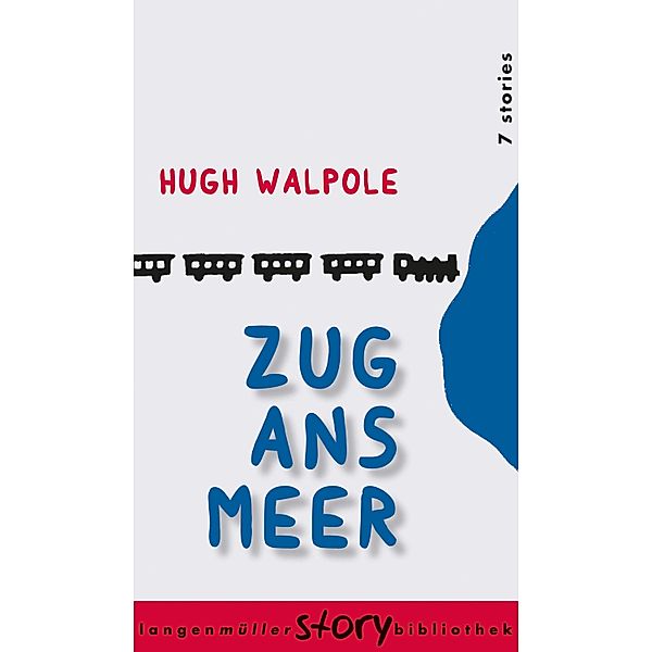 Zug ans Meer, Hugh Walpole