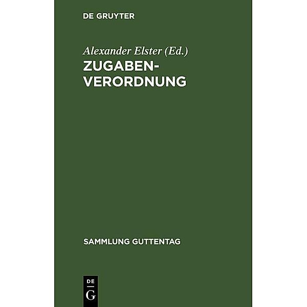 Zugaben-Verordnung / Sammlung Guttentag