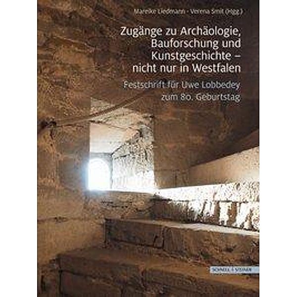 Zugänge zu Archäologie, Bauforschung und Kunstgeschichte - nicht nur in Westfalen