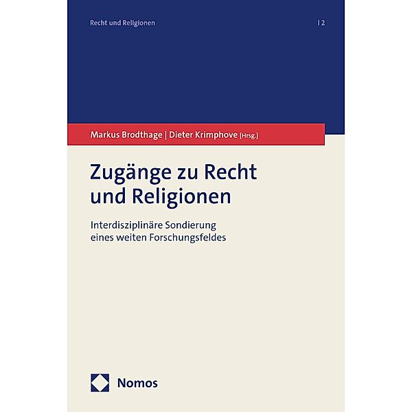 Zugänge zu Recht und Religionen / Recht und Religionen Bd.2