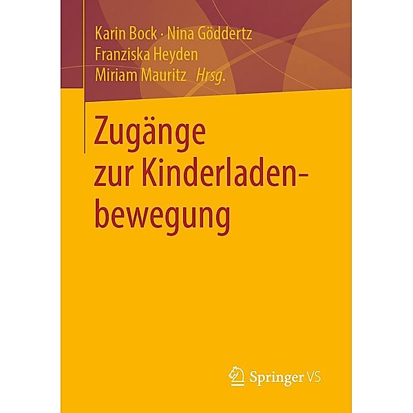 Zugänge zur Kinderladenbewegung