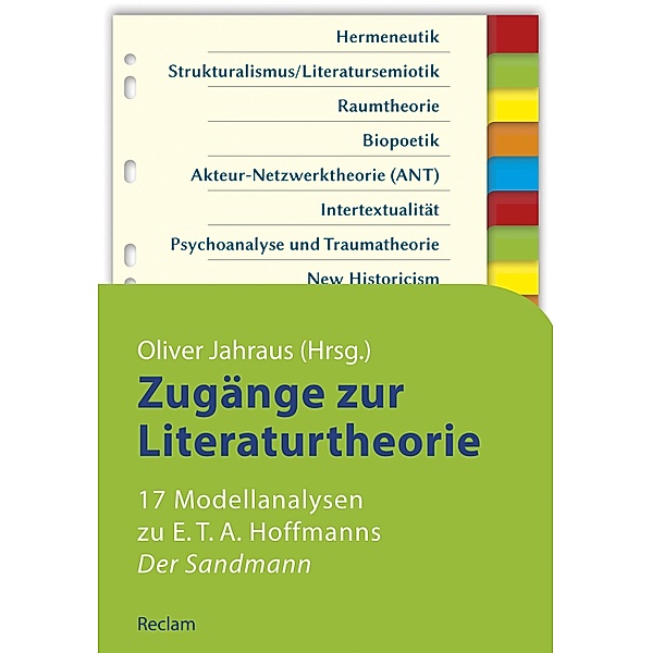 Zugänge zur Literaturtheorie. 17 Modellanalysen zu E.T.A. Hoffmanns Der Sandmann / Reclams Studienbuch Germanistik