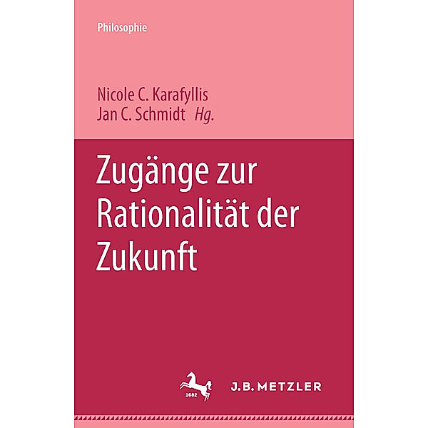 Zugänge zur Rationalität der Zukunft