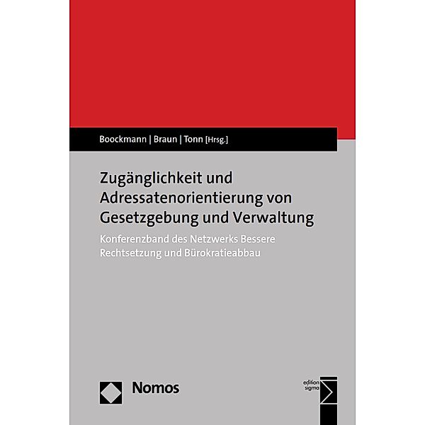 Zugänglichkeit und Adressatenorientierung von Gesetzgebung und Verwaltung