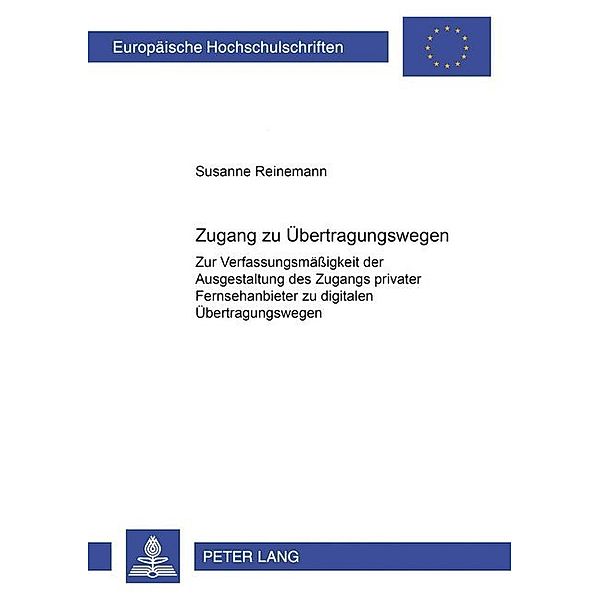 Zugang zu Übertragungswegen, Susanne Reinemann