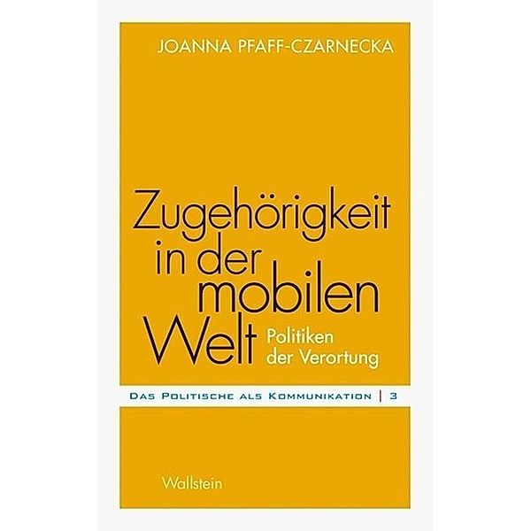 Zugehörigkeit in der mobilen Welt, Joanna Pfaff-Czarnecka