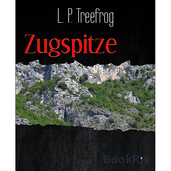 Zugspitze, L. P. Treefrog