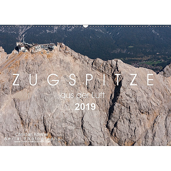 Zugspitze aus der Luft (Wandkalender 2019 DIN A2 quer), Christian Köstner Aerial Photography