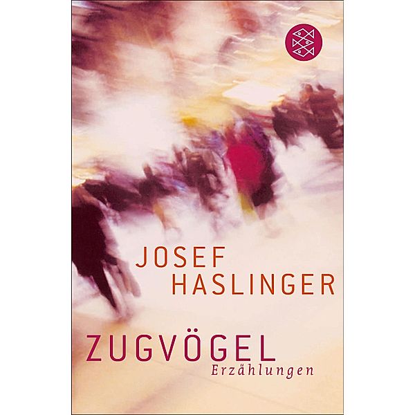 Zugvögel, Josef Haslinger