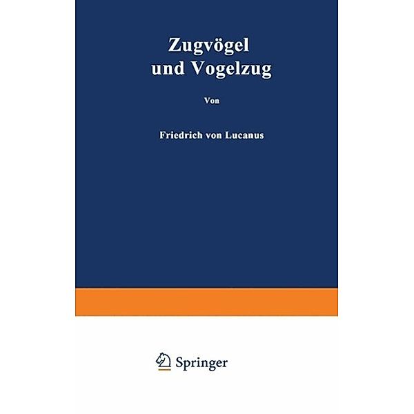 Zugvögel und Vogelzug / Verständliche Wissenschaft Bd.7, Friedrich von Lucanus, Hans Schmidt
