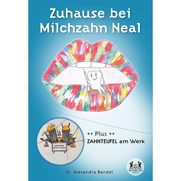 Zuhause bei Milchzahn Neal, Alexandra Bandel