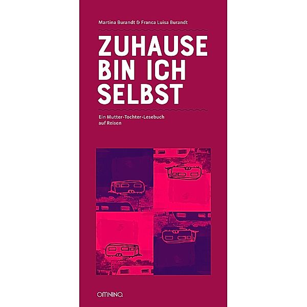 Zuhause bin ich selbst, Martina Burandt, Franca Luisa Burandt