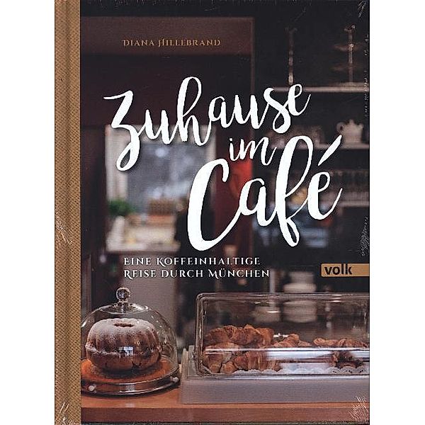 Zuhause im Café.Bd.1, Diana Hillebrand