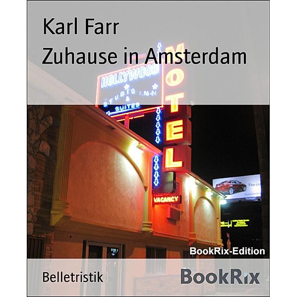 Zuhause in Amsterdam, Karl Farr